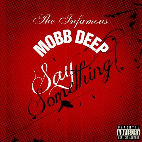 mobb-deep-say-something