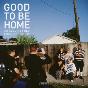 blu-good-to-be-home-album-cover-2-650x650
